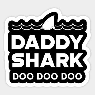 Daddy Shark Doo doo doo Sticker